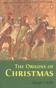 The best books on Christmas - The Origins of Christmas by Joseph Kelly