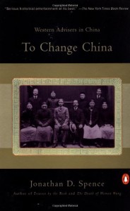 The best books on China - To Change China by Jonathan Spence