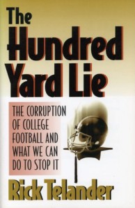 The Hundred Yard Lie by Rick Telander