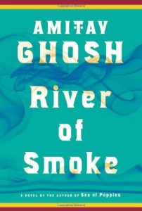 The best books on Economic History - River of Smoke by Amitav Ghosh