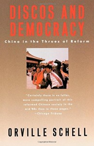 The best books on China and the US - Discos and Democracy by Orville Schell