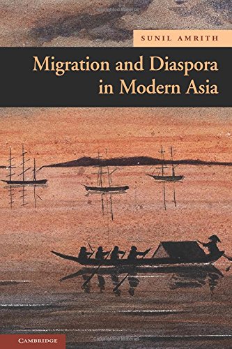 Migration and Diaspora in Modern Asia by Sunil S Amrith