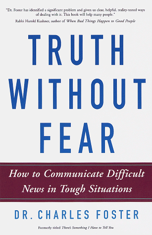 Truth Without Fear by Dr Charles Foster