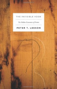 The best books on Pirates - The Invisible Hook by Peter Leeson