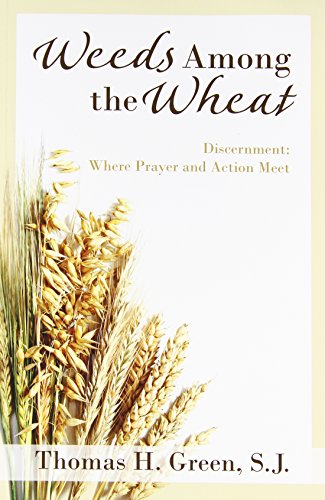 Weeds Among the Wheat by Thomas H Green