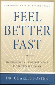 The best books on Living Prudently - Feel Better Fast by Dr Charles Foster & Dr Charles Foster