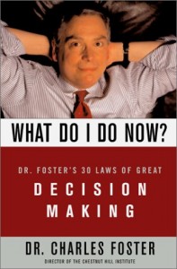 The best books on Living Prudently - What Do I Do Now? by Dr Charles Foster & Dr Charles Foster