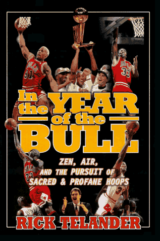 In the Year of the Bull by Rick Telander