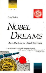 Nobel Dreams by Gary Taubes