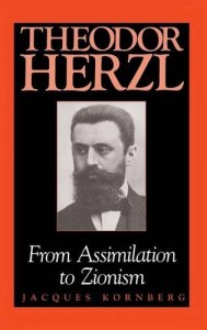 The best books on Zionism and Anti-Zionism - Theodor Herzl by Jacques Kornberg
