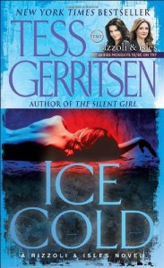 Tess Gerritsen recommends her Favourite Thrillers - Ice Cold by Tess Gerritsen