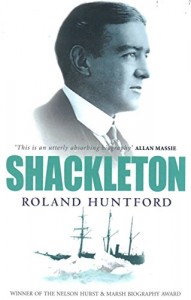 The best books on Polar Exploration - Shackleton by Roland Huntford