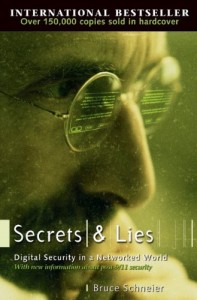 The best books on Trust and Modern Society - Secrets and Lies by Bruce Schneier