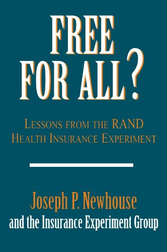 Free For All? by Joseph P Newhouse
