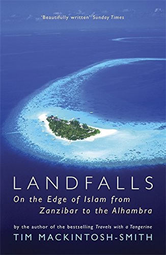 Landfalls by Tim Mackintosh-Smith
