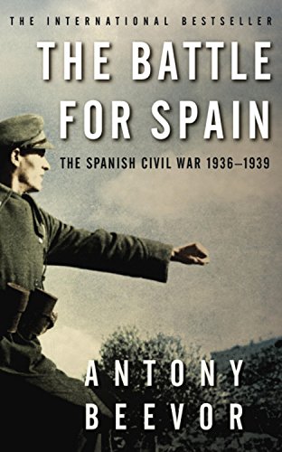 The Battle for Spain by Antony Beevor