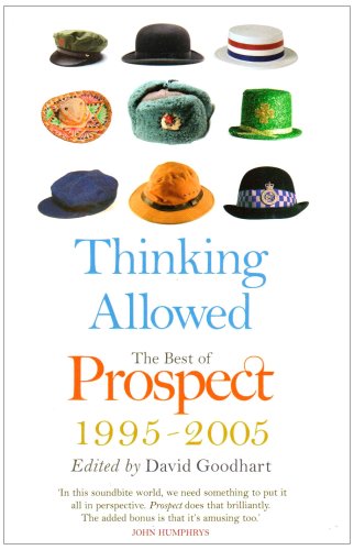 Thinking Allowed by David Goodhart & David Goodhart (editor)