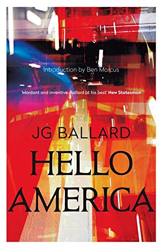 Hello America by JG Ballard