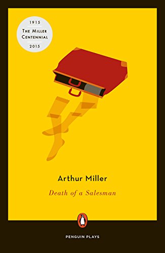 Death of a Salesman by Arthur Miller & Tim Lott
