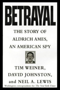 The best books on The US Intelligence Services - Betrayal by Tim Weiner