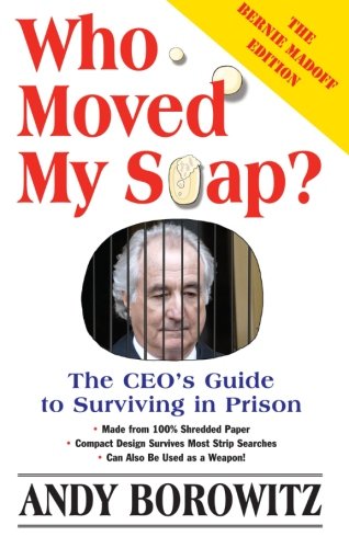 Who Moved My Soap? by Andy Borowitz