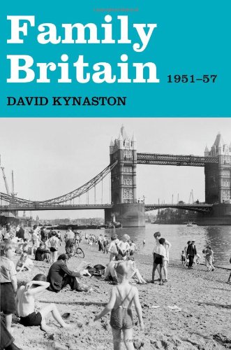 Family Britain by David Kynaston