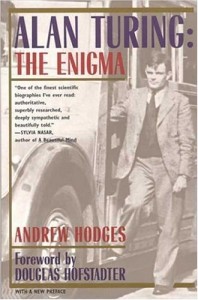 The best books on The Origins of Computing - Alan Turing by Andrew Hodges