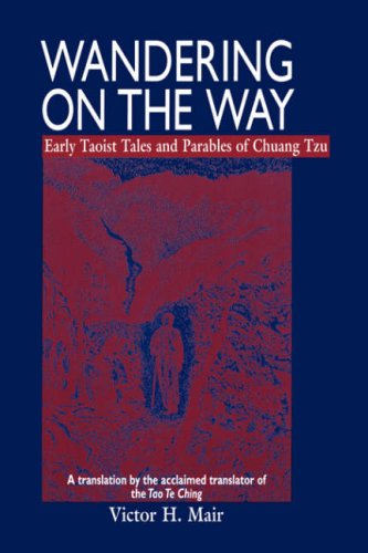 Wandering on the Way by Zhuangzi (aka Chuang Tzu)