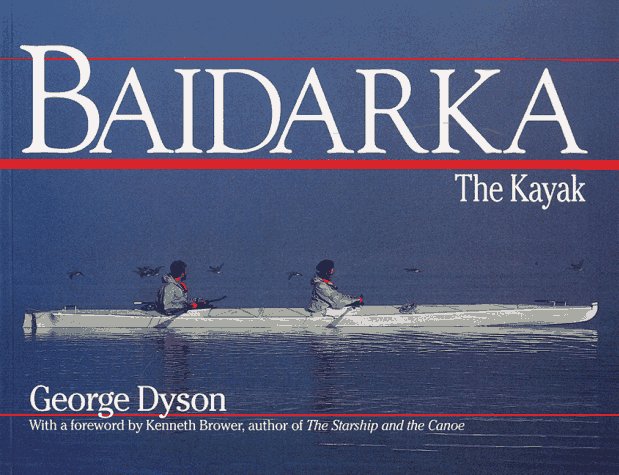 Baidarka by George Dyson