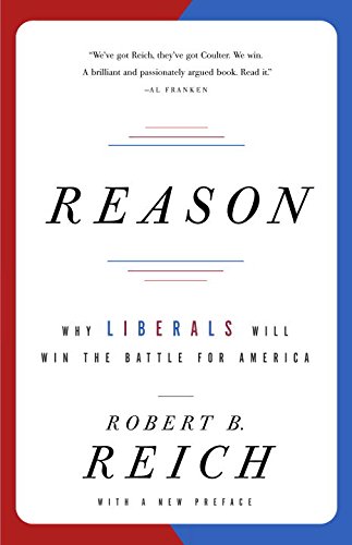 Reason by Robert B Reich & Robert Reich