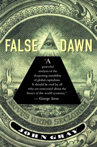 False Dawn by John Gray