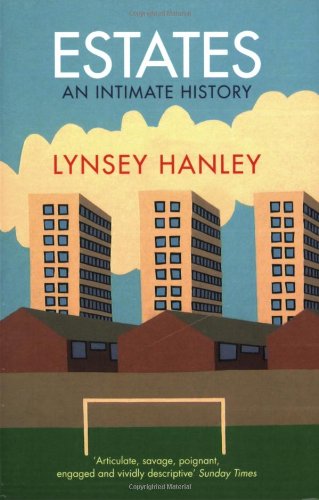 Estates by Lynsey Hanley