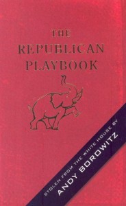 Andy Borowitz recommends the best Comic Writing - The Republican Playbook by Andy Borowitz