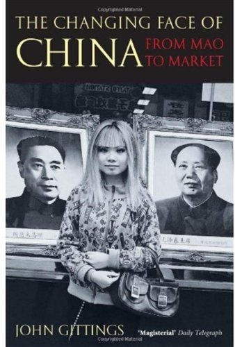 The Changing Face of China by John Gittings
