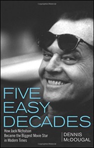 Five Easy Decades by Dennis McDougal