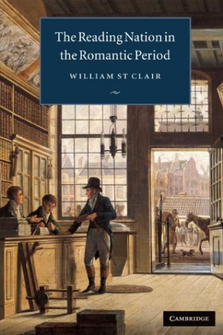 The Reading Nation in the Romantic Period by William St Clair