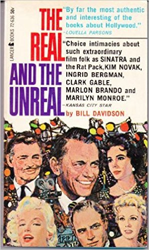 The Real and the Unreal by Bill Davidson