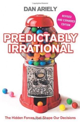 Predictably Irrational by Dan Ariely