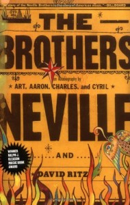 The best books on The Music of New Orleans - The Brothers by Art, Aaron, Charles and Cyril Neville and David Ritz