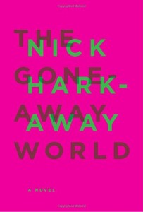 The best books on Negotiating the Digital Age - The Gone-Away World by Nick Harkaway