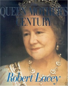 The best books on The Queen - The Queen Mother’s Century by Robert Lacey