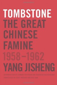 Ma Jian on Chinese Dissident Literature - Tombstone by Yang Jisheng