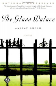 South Asian Literature - The Glass Palace by Amitav Ghosh