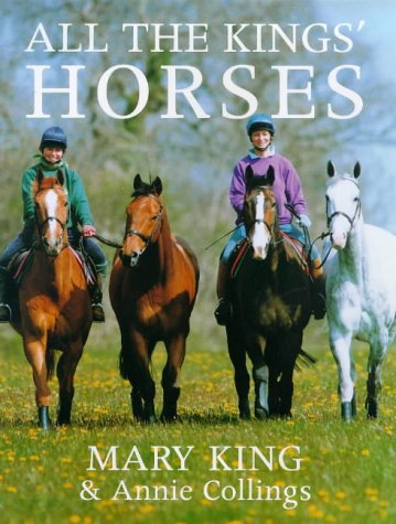 All the Kings’ Horses by Mary King