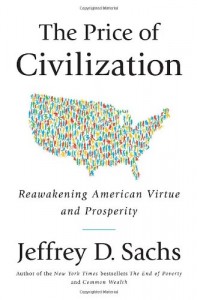 The best books on The Millennium Development Goals  - The Price of Civilization by Jeffrey D Sachs