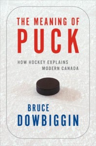 The Meaning of Puck by Bruce Dowbiggin