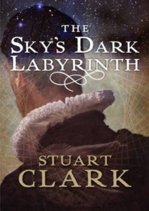 The best books on Astronomers - The Sky’s Dark Labyrinth by Stuart Clark