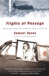 The best books on Aviation History - Flights of Passage by Samuel Hynes