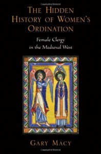 The best books on Divine Women - The Hidden History of Women’s Ordination by Gary Macy