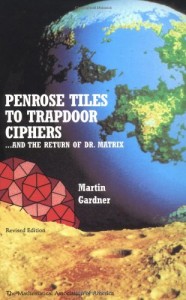 Penrose Tiles to Trapdoor Ciphers by Martin Gardner